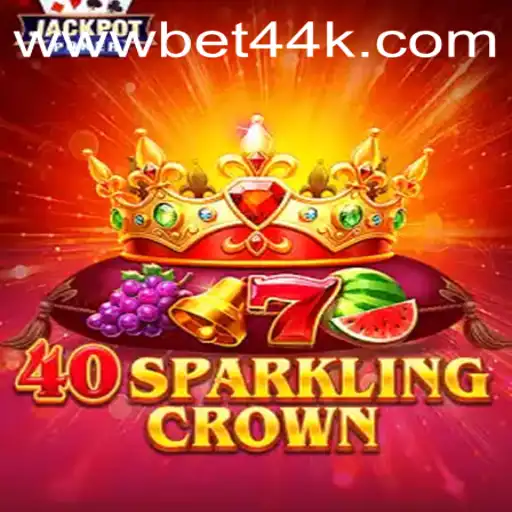 Explorando o Mundo de 40SparklingCrown no BET44K.COM
